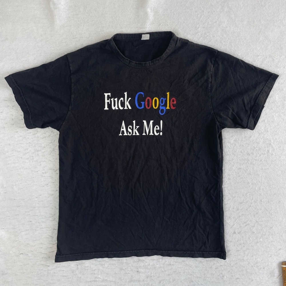 Unbranded F*** Google Ask Me! T-Shirt Mens XL Black‎ Graphic Slogan Tee